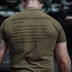 Outf*cking Standing T-Shirt - Military Green -Grunt Style Sales BlankPoster 2000x2000 copy9 GS5357 Outf ckingStanding MilitaryGreen