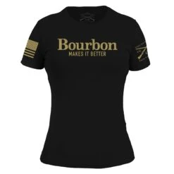 Women's Bourbon Makes It Better Slim Fit T-Shirt - Black 8 Women's Bourbon Makes It Better Slim Fit T-Shirt - Black -Grunt Style Sales GS5518 Women sBourbonMakesItBetter WEB READY Front