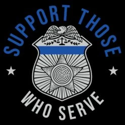 Blue Line Support Those Who Serve T-Shirt - Black -Grunt Style Sales GS5829 Men sBlueLineSupportThoseWhoServeTee Black WEB READY ART