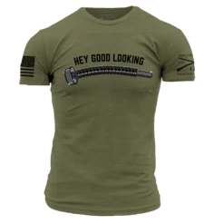Hey Good Looking T-Shirt - Military Green