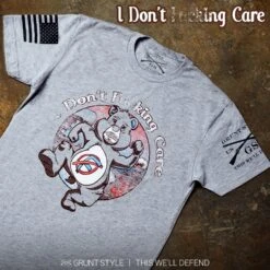 I Don't F*cking Care T-Shirt - Heather Grey -Grunt Style Sales Poster 2000X2000 A IDFC
